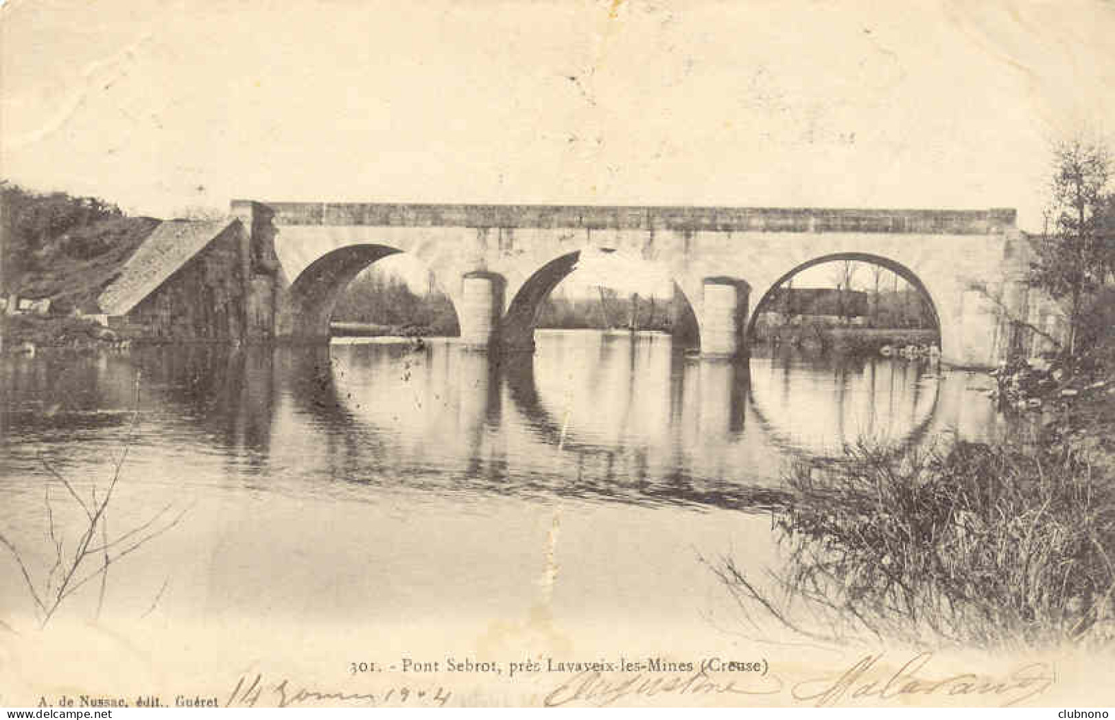 CPA - ENV. LAVAVEIX-Les-MINES - PONT SEBROT (1904) - Other & Unclassified