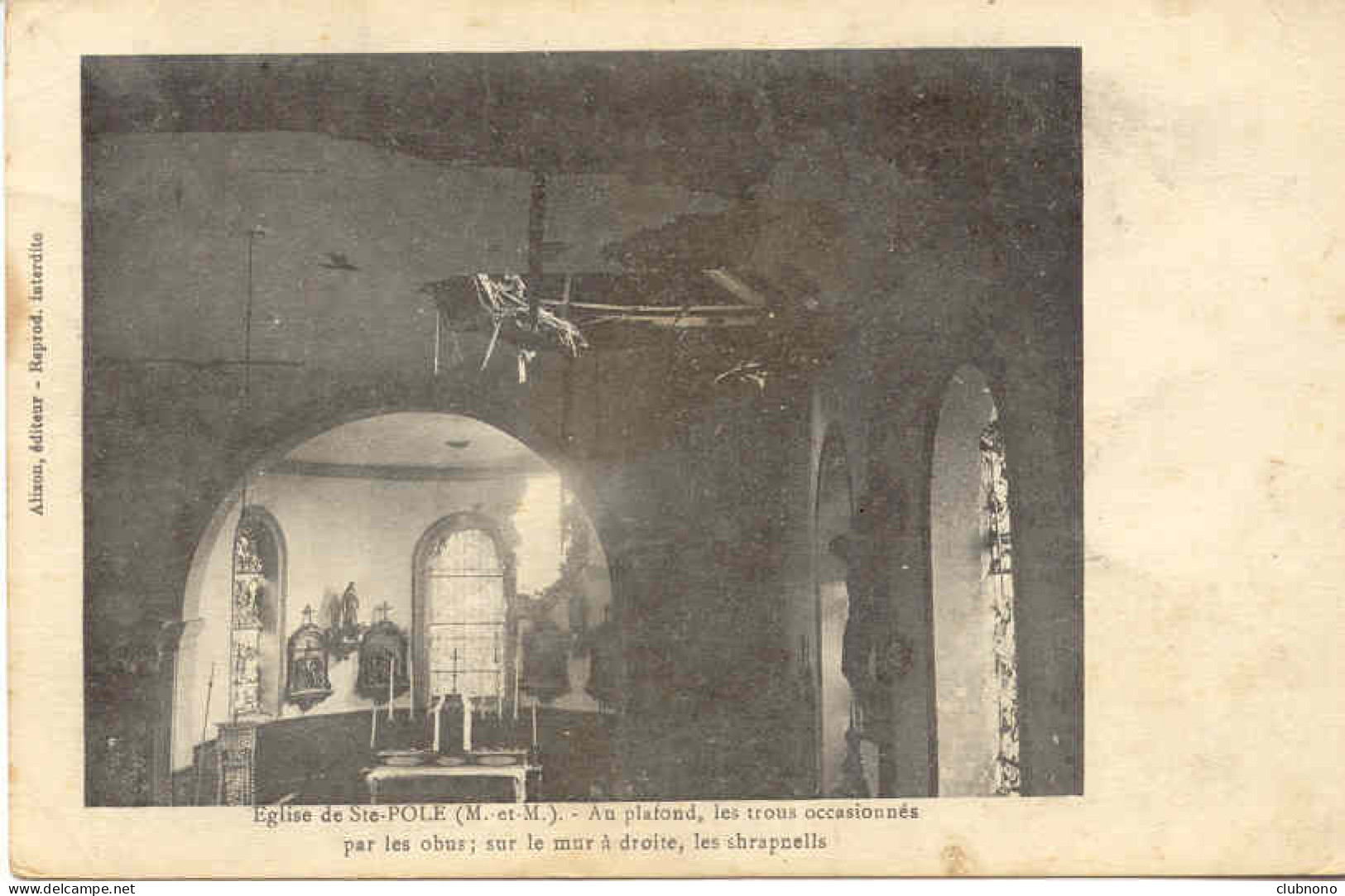 CPA - SAINTE POLE - EGLISE (GUERRE 14-18) TRES RARE CLICHE - Sonstige & Ohne Zuordnung