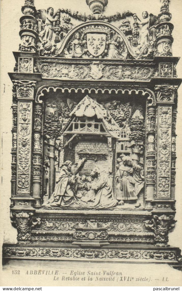 ABBEVILLE - L'EGLISE SAINT VULFRAN - LE RETABLE ET LA NATIVITE - Abbeville