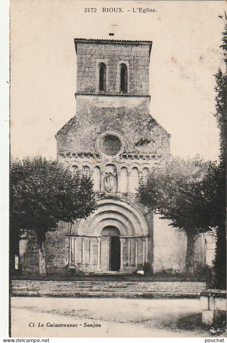 XU 12-(17) RIOUX - L' EGLISE - EDIT . LE GUIASTRENNEC , SAUJON - 2 SCANS - Autres & Non Classés