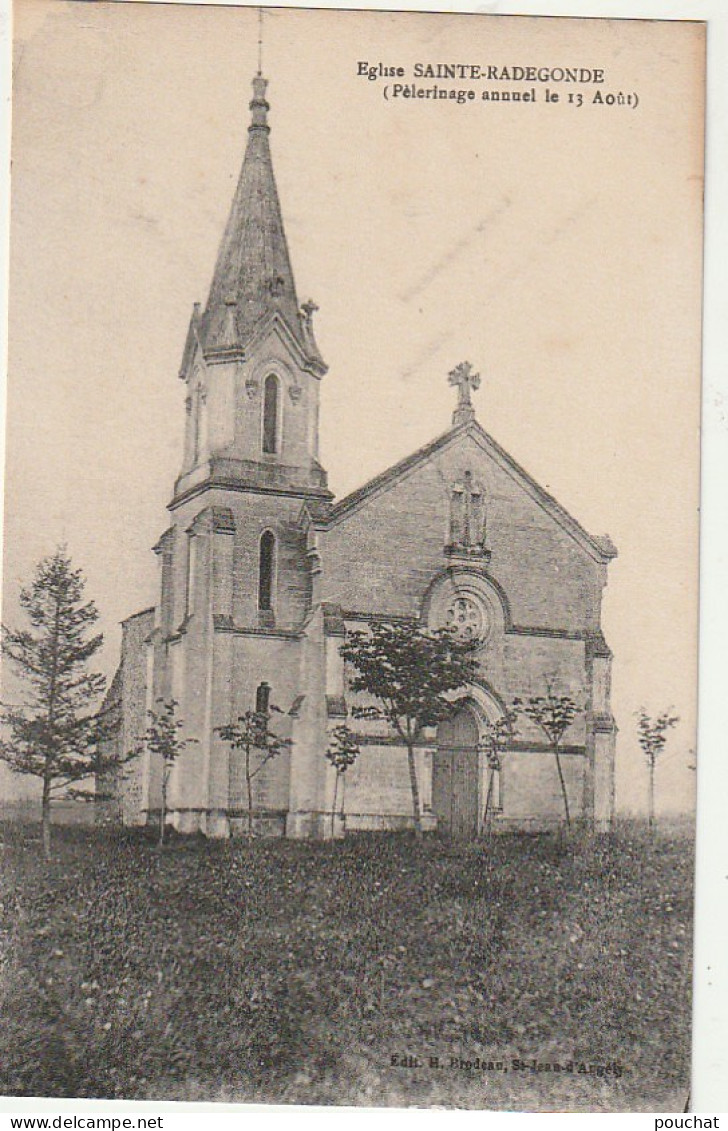 XU 13-(17) EGLISE SAINTE RADEGONDE - EDIT. BRODEAU , SAINT JEAN D' ANGELY - 2 SCANS - Autres & Non Classés