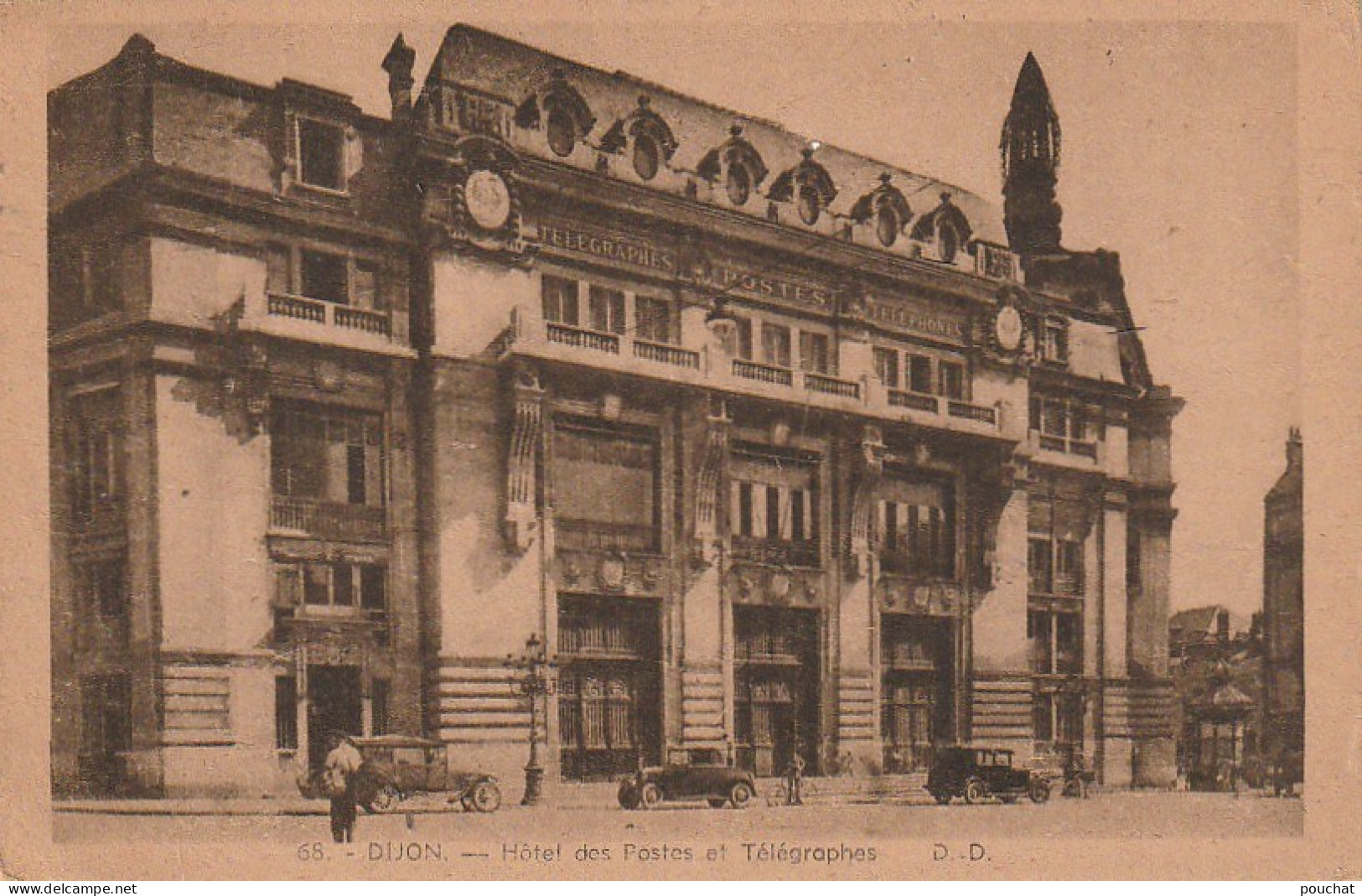 XU 17-(21) DIJON - HOTEL DES POSTES ET TELEGRAPHES - AUTOMOBILES - 2 SCANS - Dijon