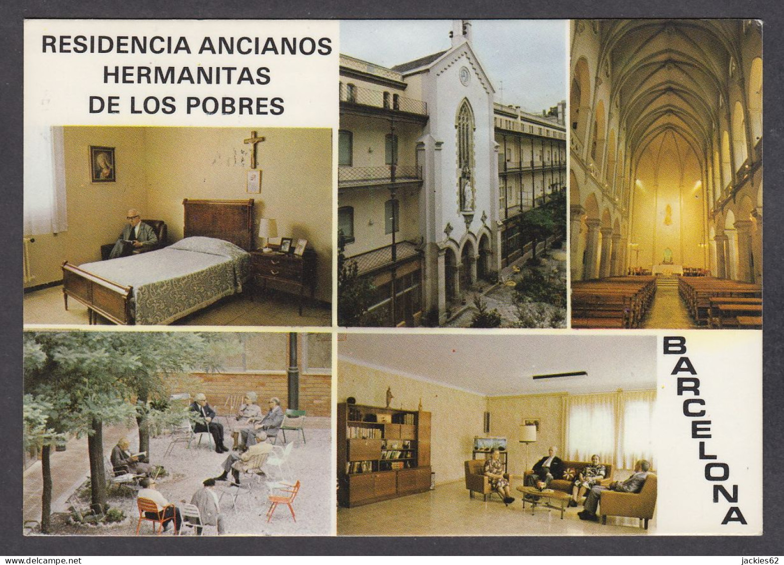 108302/ BARCELONA, Residencia De Ancianos *Hermanitas De Los Pobres* - Barcelona