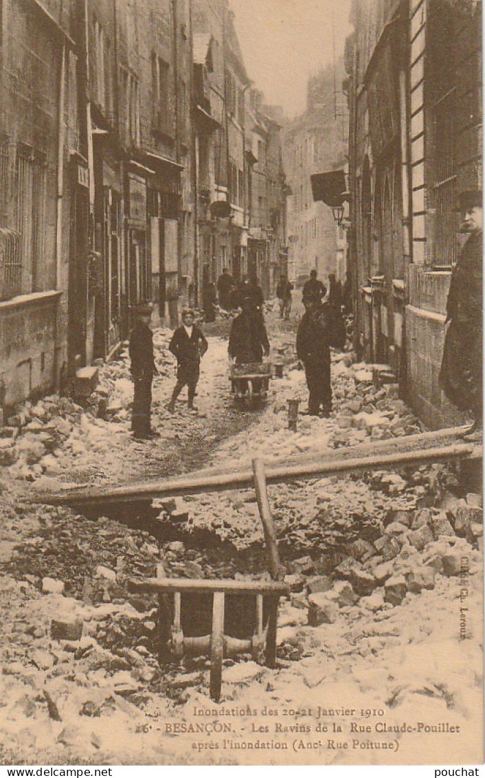 XU 23-(25) BESANCON - INONDATIONS DES 20/21 JANVIER 1910 - RAVINS DE LA RUE POUILLET ( RUE POITUNE ) APRES L' INONDATION - Besancon