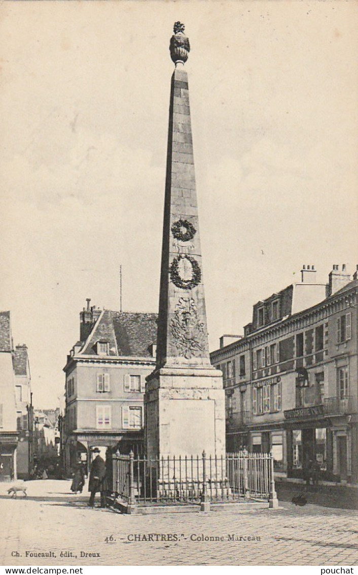 XU 26-(28) CHARTRES - COLONNE MARCEAU - ANIMATION - COMMERCES - EDIT. FOUCAULT , DREUX  - 2 SCANS - Chartres