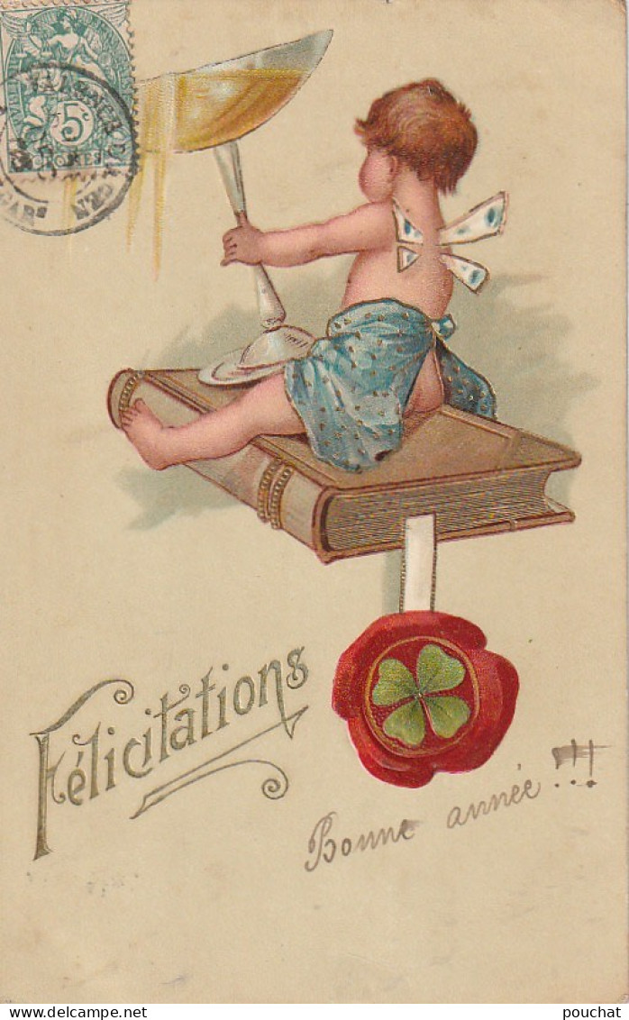 YO 2- " FELICITATIONS  " - CHERUBIN AVEC COUPE DE CHAMPAGNE - LIVRE , TREFLE  - DORURE - CARTE GAUFREE  - 2 SCANS - New Year