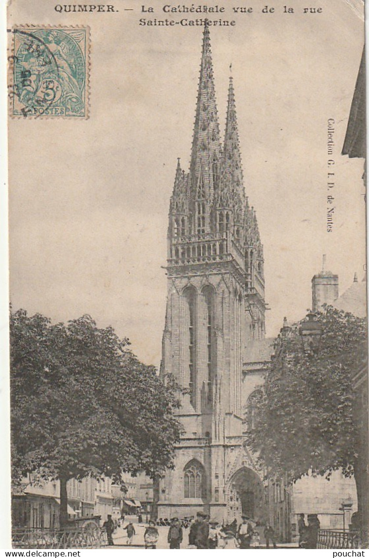 YO 5-(29) QUIMPER - LA CATHEDRALE VUE DE LA RUE SAINTE CATHERINE - 2 SCANS - Quimper