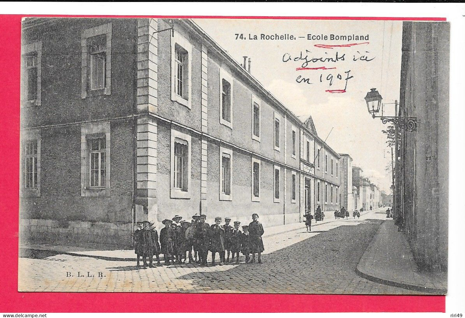 Cpa 17 La Rochelle, Ecole BOMPLAND, Animée, Enfants, Dos VIERGE ET DIVISE Voir Scanne,  Edit. B.L.L.R.1907 - La Rochelle