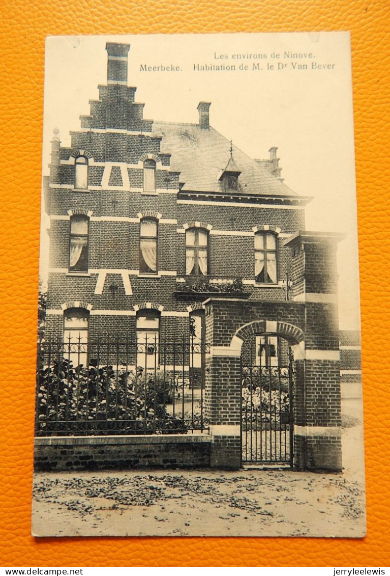 MEERBEKE  - Huis Van Dr Van Bever - Habitation De Mr Le Dr Van Bever - Ninove