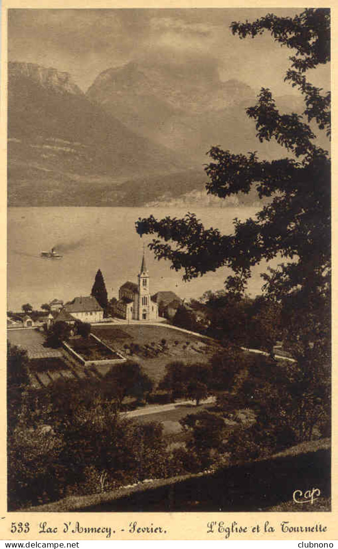 CPA -SEVRIER - LAC D'ANNECY - L'EGLISE ET LA TOURNETTE - Sonstige & Ohne Zuordnung