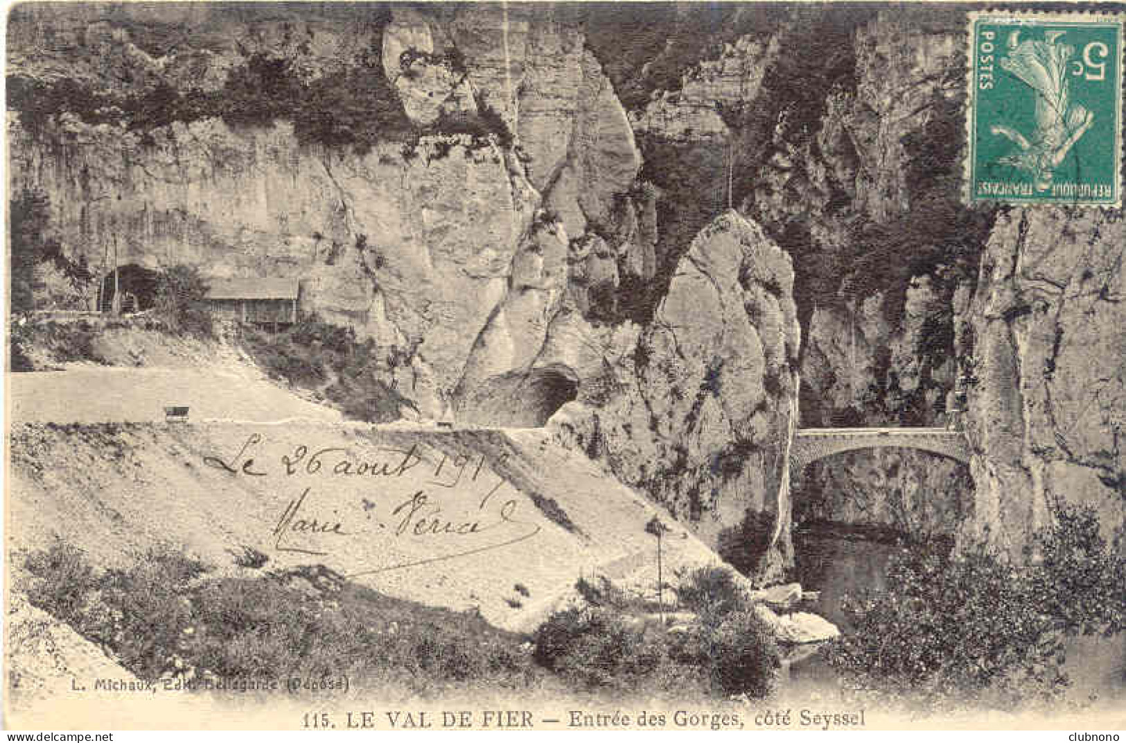 CPA - VAL DE FIER - ENTREE DES GORGES, COTE SEYSSEL (TRES RARE) - Sonstige & Ohne Zuordnung