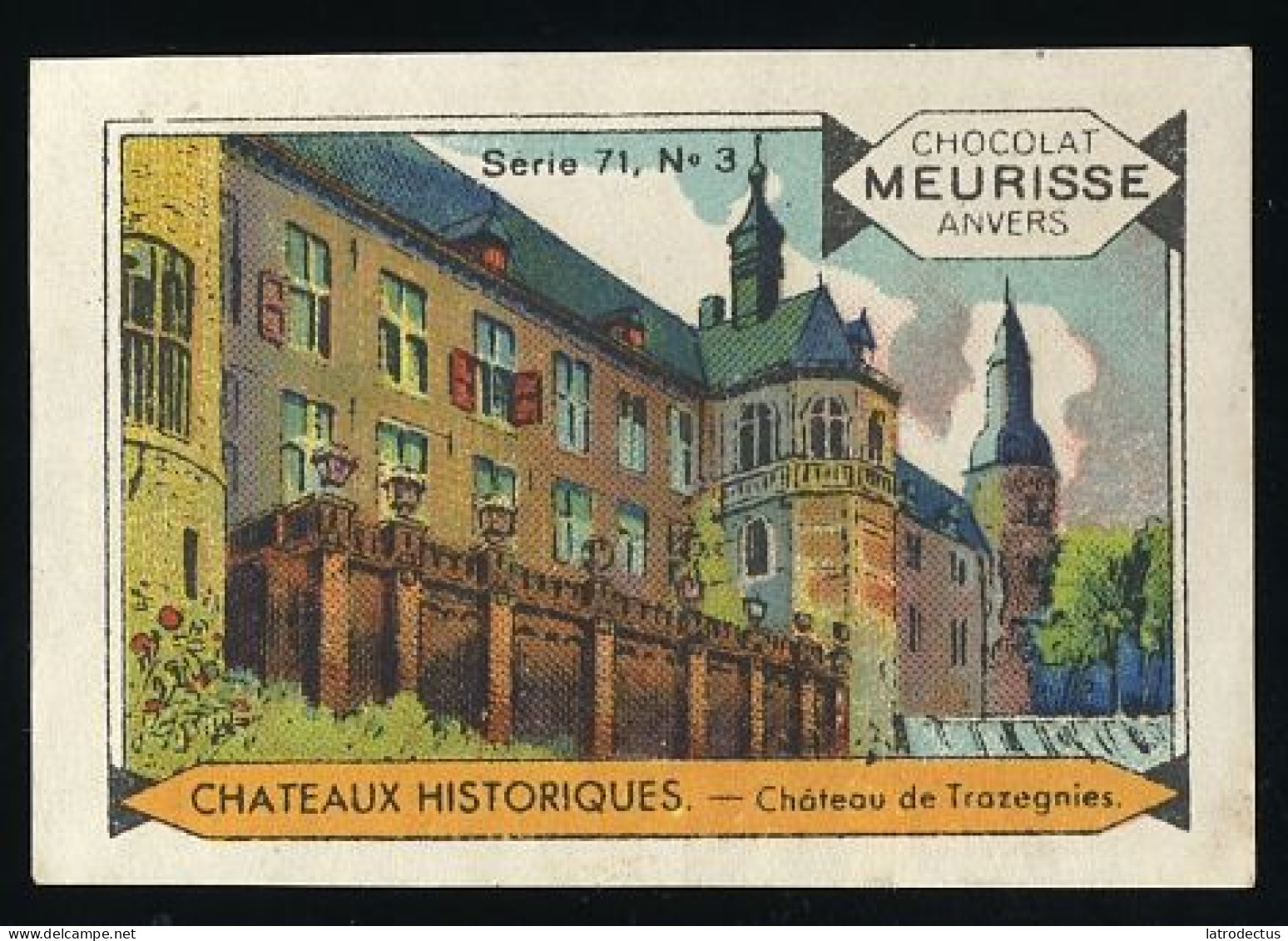 Meurisse - Ca 1930 - 71 - Chateaux Belge, Belgian Castles, Belgische Kastelen - 3 - Château De Trazegnies - Autres & Non Classés