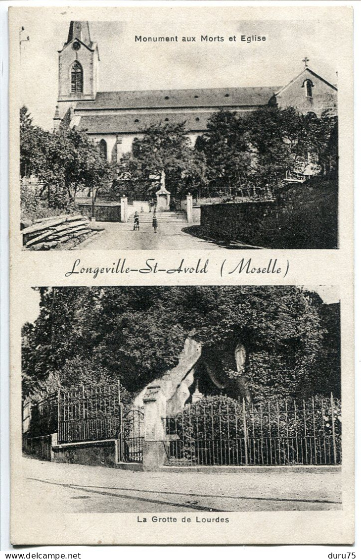 CPA Ecrite * LONGEVILLE Lès SAINT AVOLD 2 Vues : Monument Aux Morts Et Eglise & La Grotte De Lourdes - Other & Unclassified