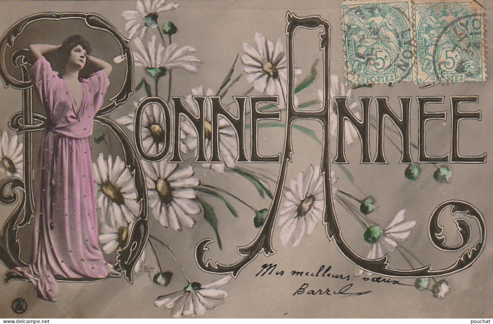 YO Nw28 - " BONNE ANNEE " - JEUNE FEMME DANS DECOR FLORAL ( MARGUERITES ) STYLE ART NOUVEAU - 2 SCANS - New Year