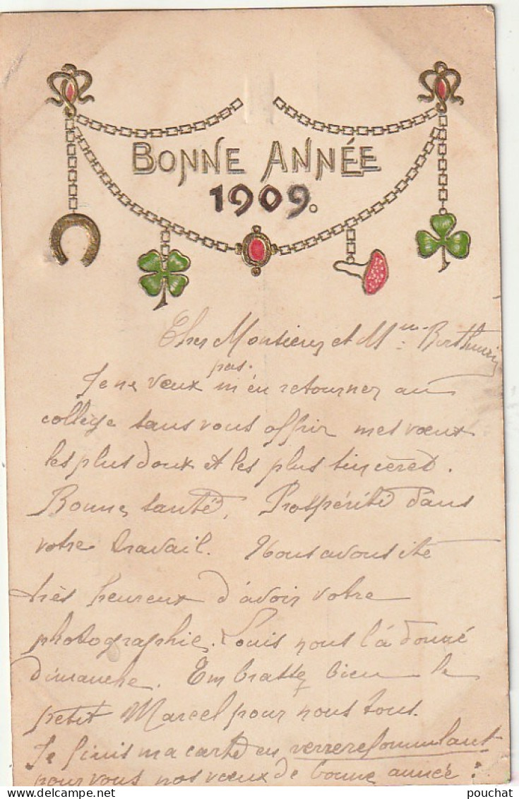 YO Nw28 - " BONNE ANNEE 1909 " - CARTE FANTAISIE GAUFREE - BIJOU PORTE BONHEUR : FER A CHEVAL , TREFLE , CHAMPIGNON - New Year