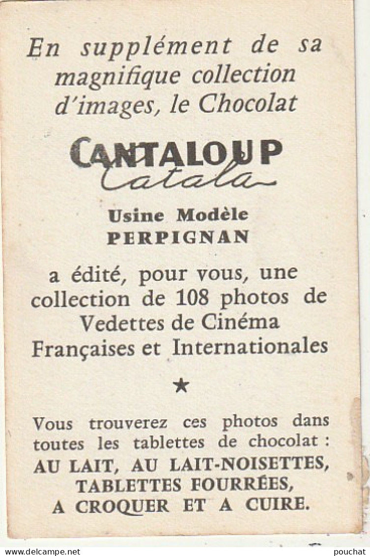 YO Nw32- PAUL ANKA , ARTISTE - IMAGE PUBLICITAIRE CHOCOLAT CANTALOUP CATALA , PERPIGNAN - Collezioni