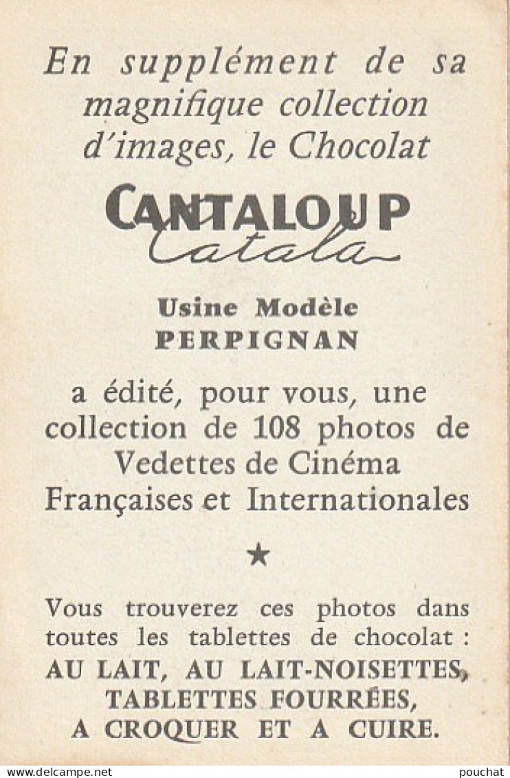 YO Nw32- JEAN GABIN , ARTISTE - IMAGE PUBLICITAIRE CHOCOLAT CANTALOUP CATALA , PERPIGNAN - Sammlungen