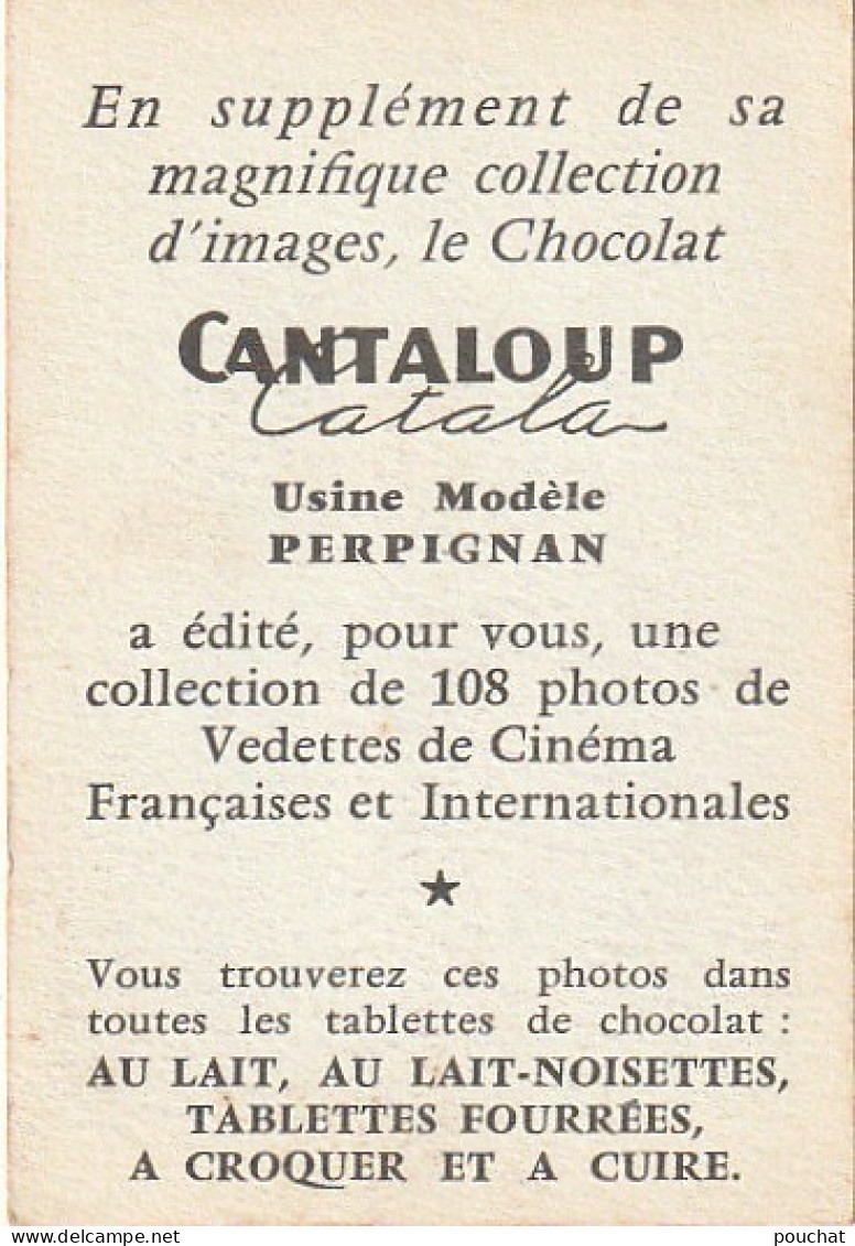 YO Nw32- BURT LANCASTER , ARTISTE - IMAGE PUBLICITAIRE CHOCOLAT CANTALOUP CATALA , PERPIGNAN - Colecciones