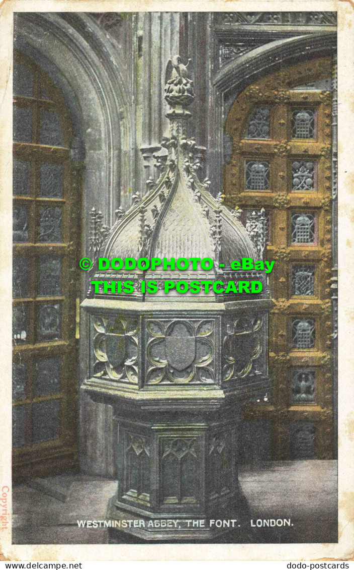 R563310 Westminster Abbey. Font. London. D. And D. 1912 - Sonstige & Ohne Zuordnung