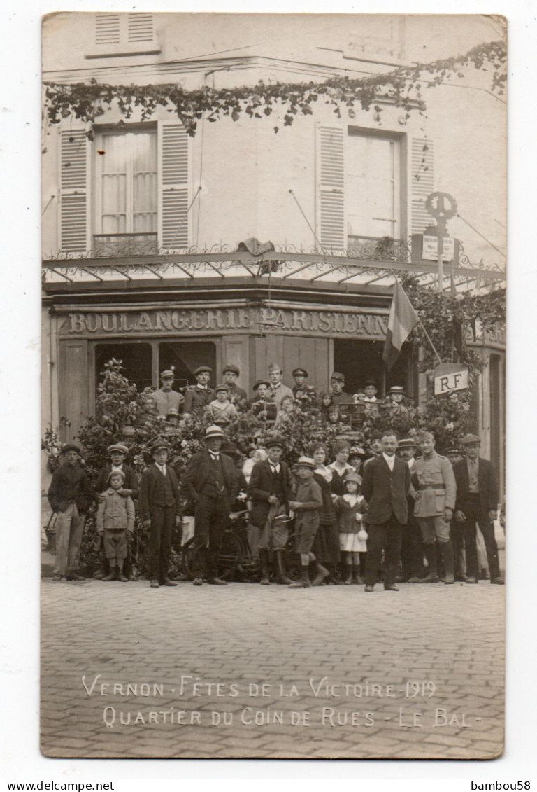 VERNON * EURE * FETES DE LA VICTOIRE 1919 * QUARTIER DU COIN DE RUE * BAL * BOULANGERIE PARISIENNE * Phot. Demay - Vernon