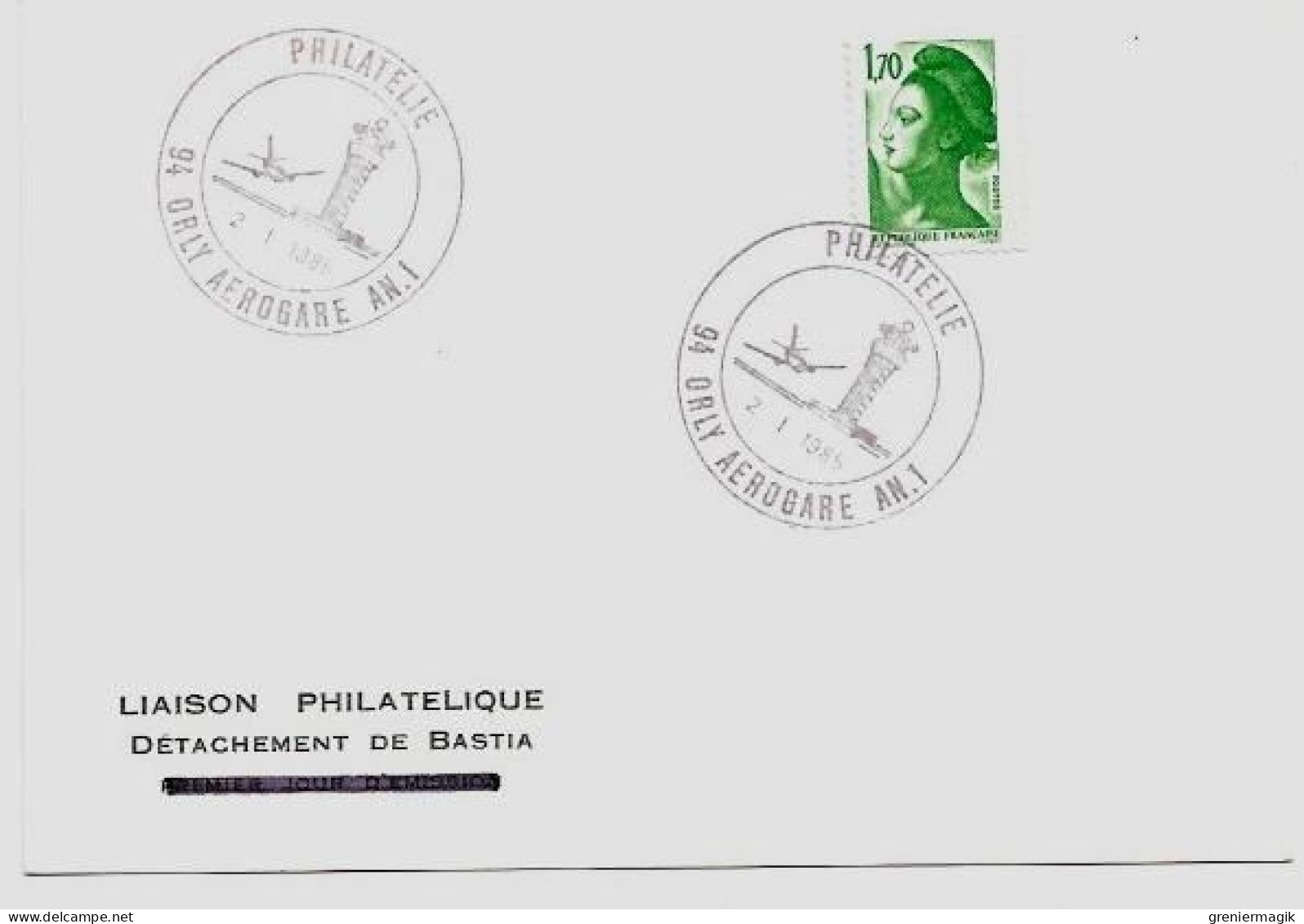 N°2318 Cachet Philatélie Orly Aérogare AN. 1 2/1/1985 (Tour De Contrôle) - Liaison Philatélique Bastia Liberté 1,70 Vert - Tijdelijke Stempels
