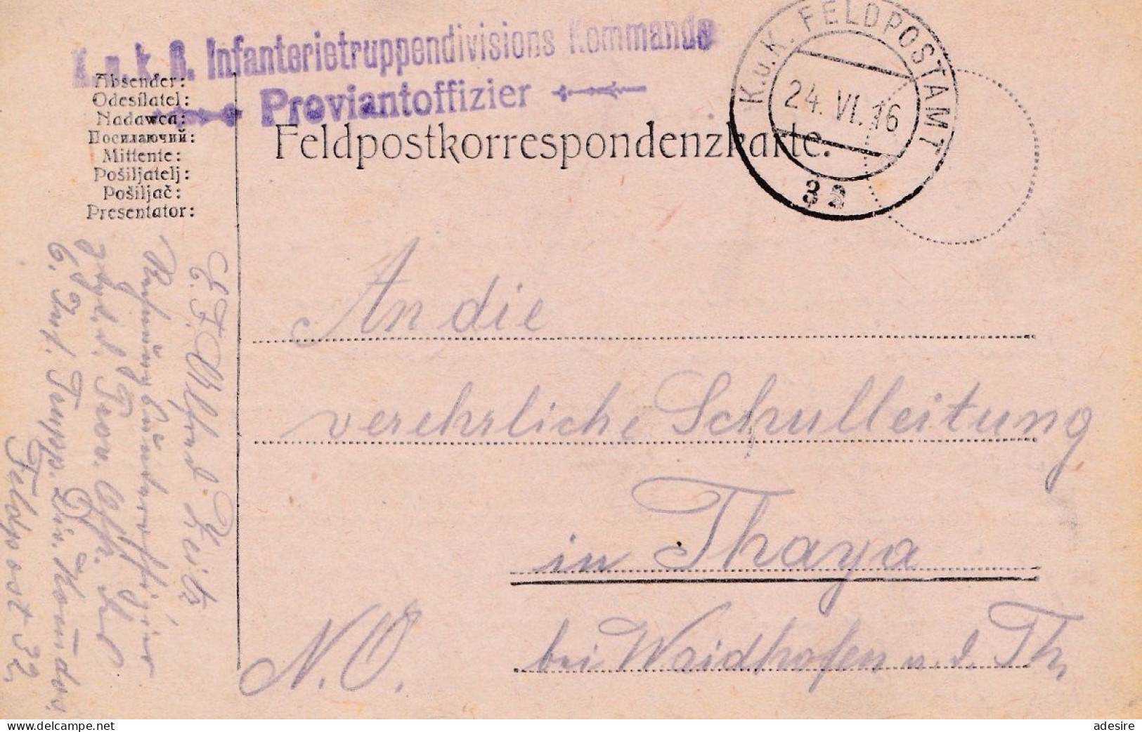 FELDPOSTKARTE - Gel.1916, STEMPEL Der K.u.K.8.INFANTERIETRUPPENDIVISIONS KOMMANDO PROVIANTOFFIZIER FELDPOSTAMT 32 ... - 1914-18