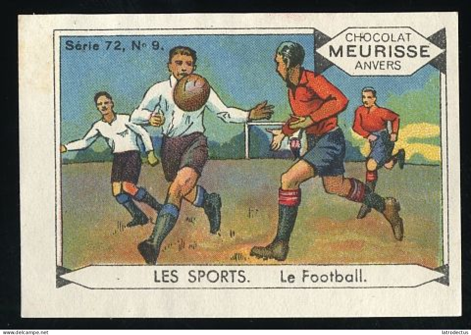 Meurisse - Ca 1930 - 72 - Les Sports - 9 - Le Football - Sonstige & Ohne Zuordnung