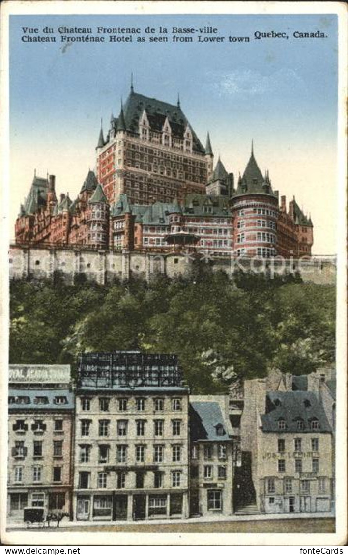 12020873 Quebec Chateau Frontenac Hotel As Seen From Lower Town Quebec - Unclassified