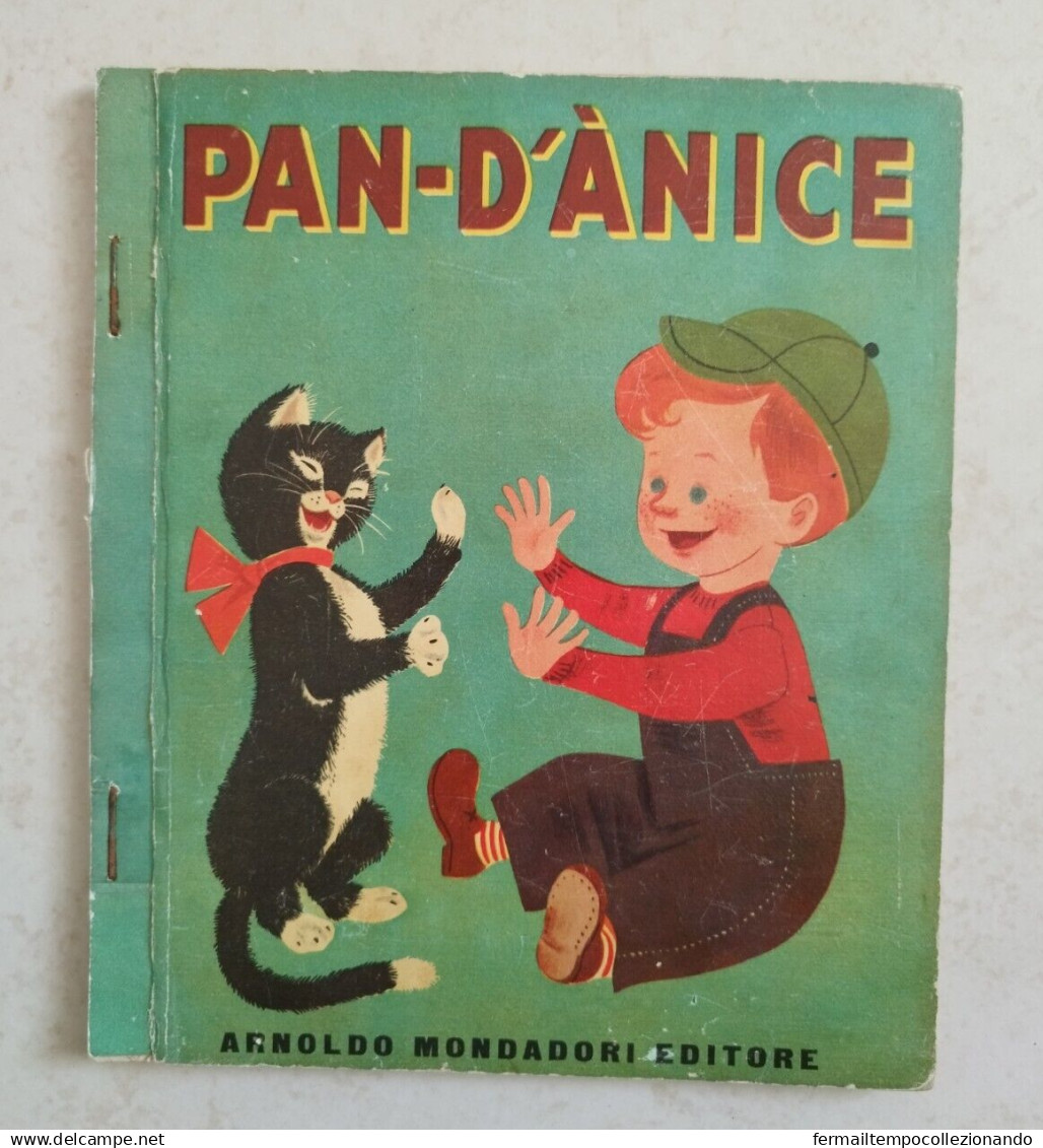 Bs Libro  Pan D'anice Arnoldo Mondadori Editore Illustrazioni Aurelio Battaglia - Andere & Zonder Classificatie