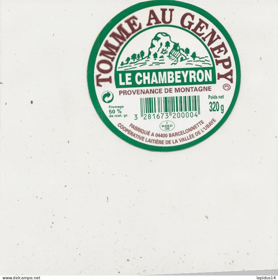 G G 414  /  ETIQUETTE DE FROMAGE TOMME AU GENEPY   LE CHAMBEYRON     (04 ) - Cheese