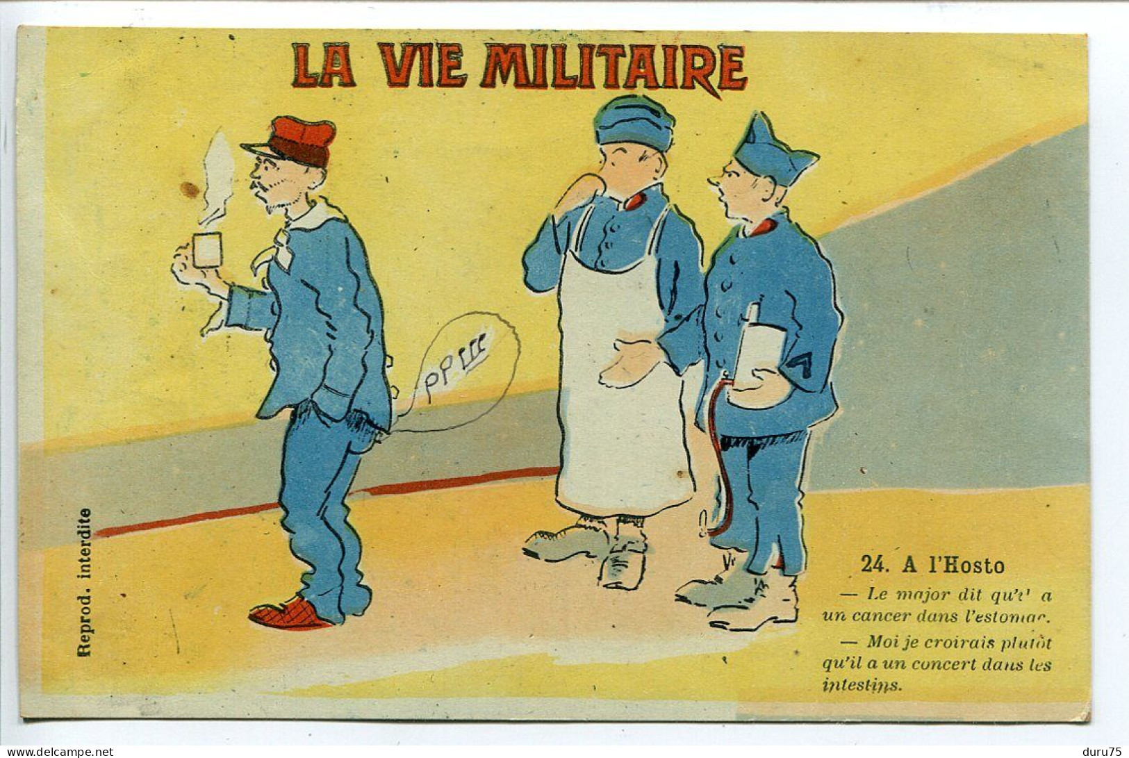 Militaria * CPA Ecrite En 1925 * La Vie Militaire A L'Hosto (Soldats ) Artaud Nozais Editeur - Humoristiques