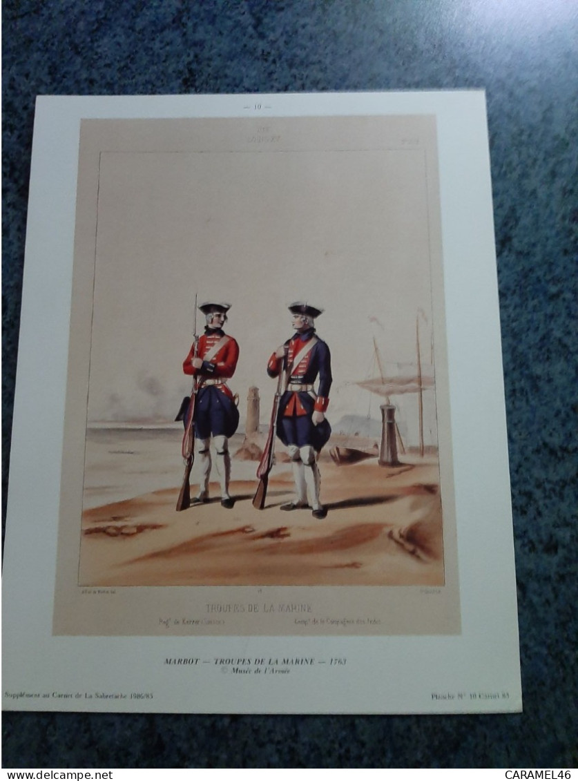 AFFICHE  - DESSIN   -   MARBOT -  TROUPES DE LA MARINE  - 1763   (musée De L ' Armée  ) - Affiches