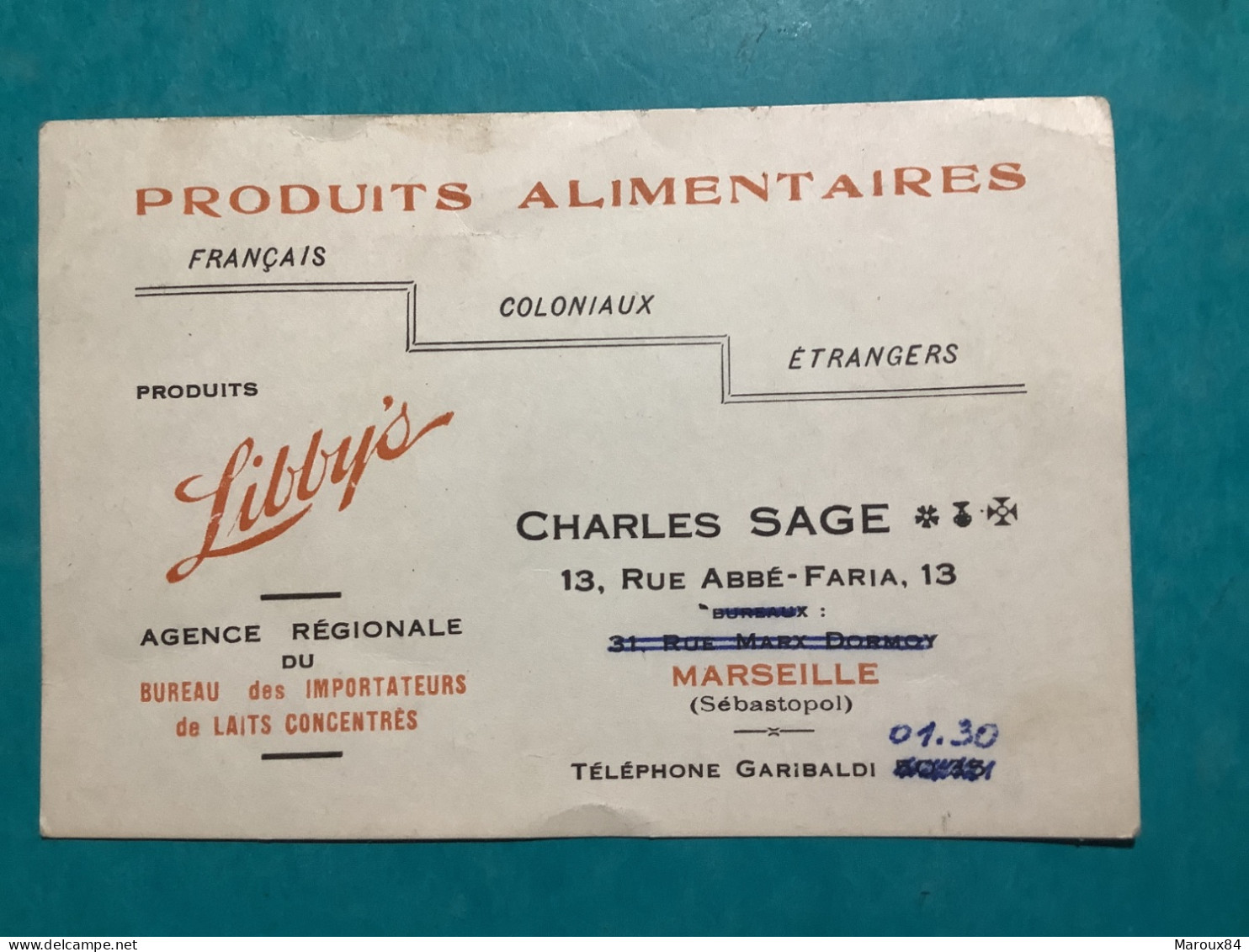 13/ Charles Sages Marseille Produits Alimentaires Libbys.français.coloniaux.étrangers - Visiting Cards
