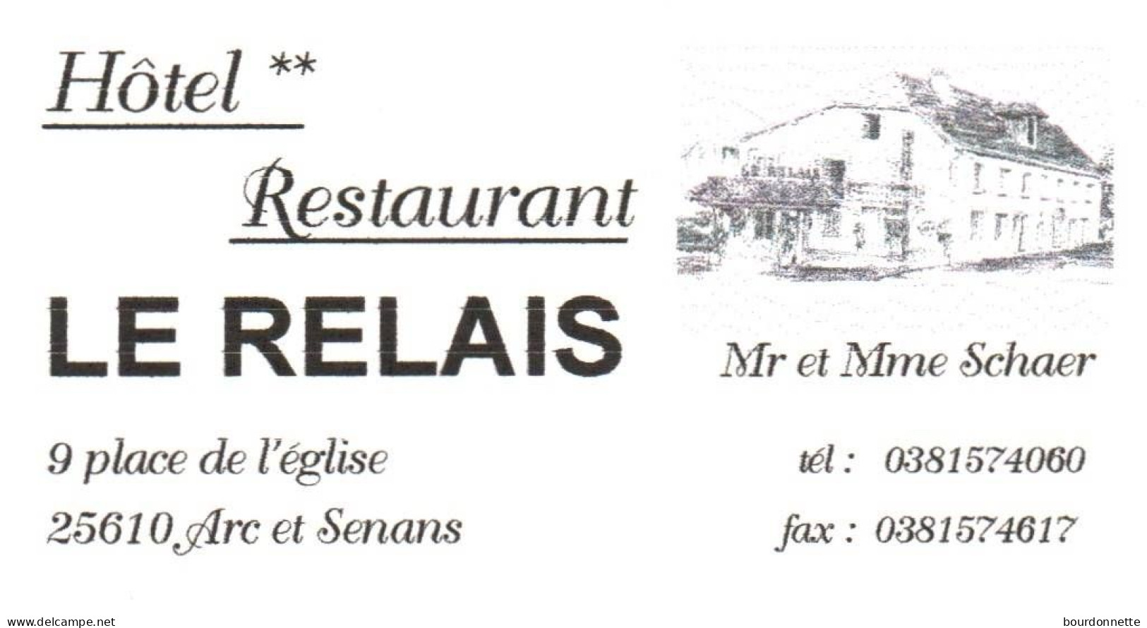 Carte De Visite -Doubs ARC ET SENANS  -Restaurant LE RELAIS - Visitekaartjes
