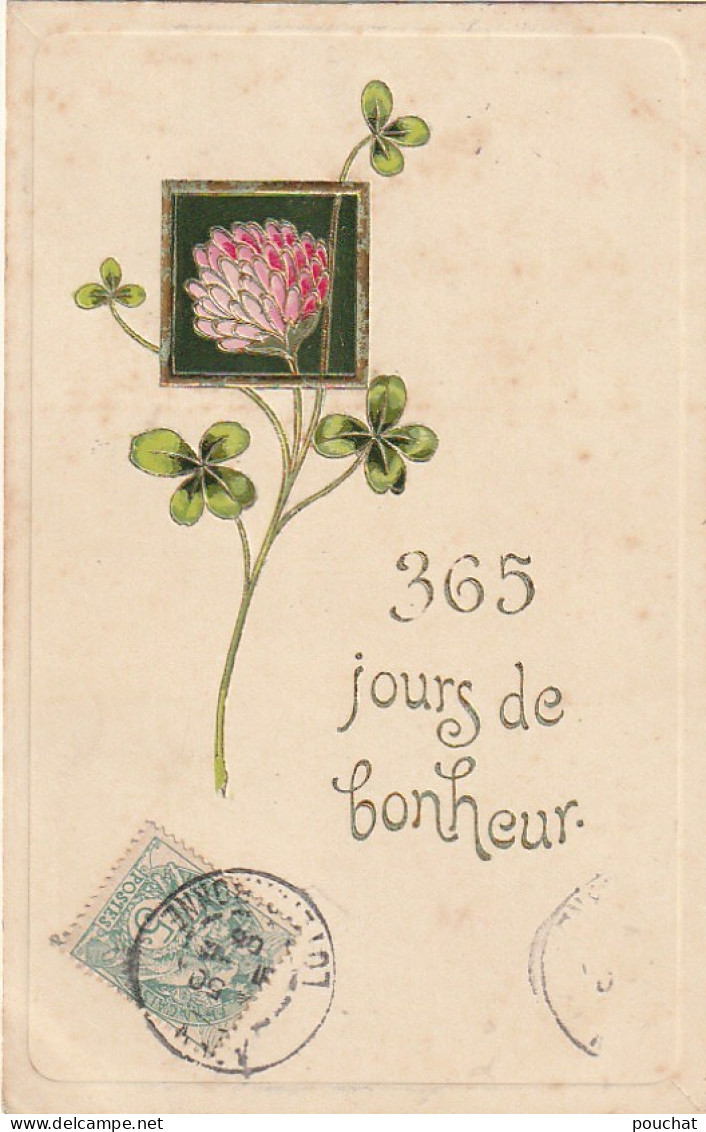 ZA 4- " 365 JOURS DE BONHEUR " - CARTE FANTAISIE GAUFREE - TREFLE AVEC FLEUR DANS CADRE - DORURE - New Year