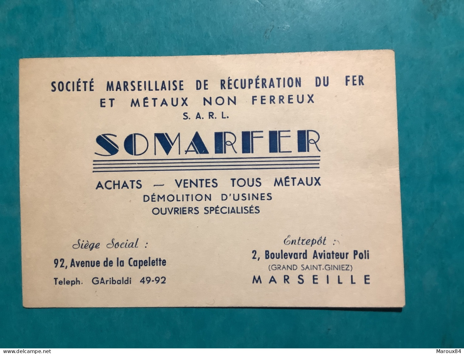 Carte De Visite Ste Marseillaise De Récupération Du Fer Et Métaux Non Ferreux Somarfer Marseille - Cartes De Visite