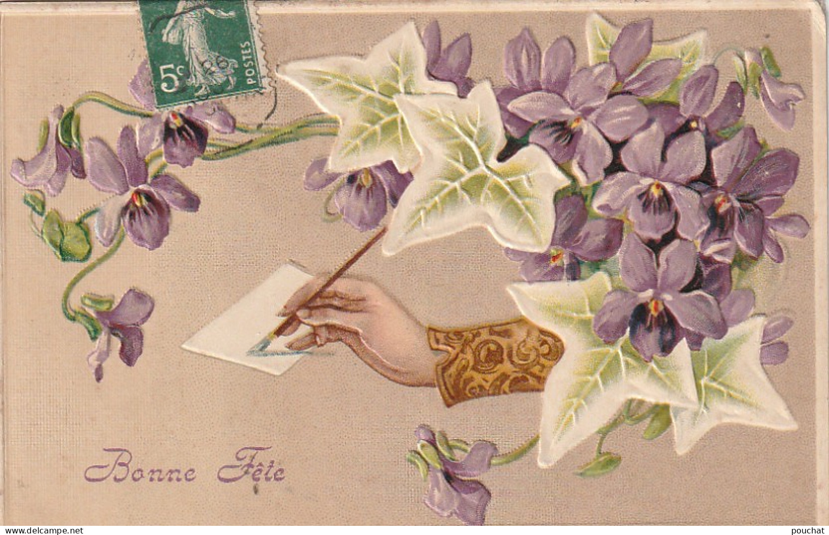 ZA 5-" BONNE FETE " - CARTE FANTAISIE GAUFREE AVEC FLEURS : VIOLETTES , LIERRE - MAIN ECRIVANT  - 2 SCANS - Andere & Zonder Classificatie