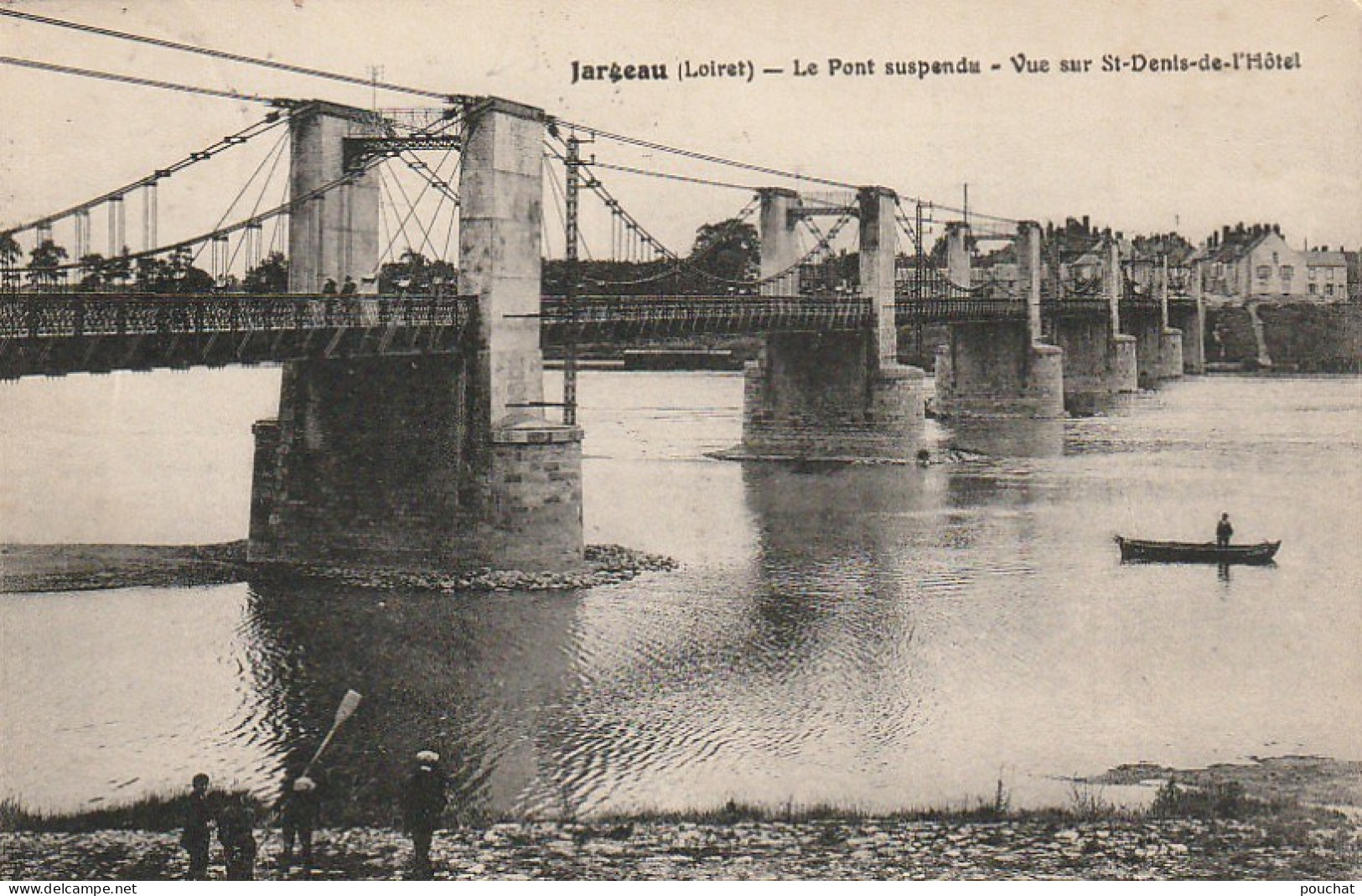 ZA 8-(45) JARGEAU - LE PONT SUSPENDU - VUE SUR ST DENIS DE L' HOTEL - ANIMATION - 2 SCANS - Jargeau