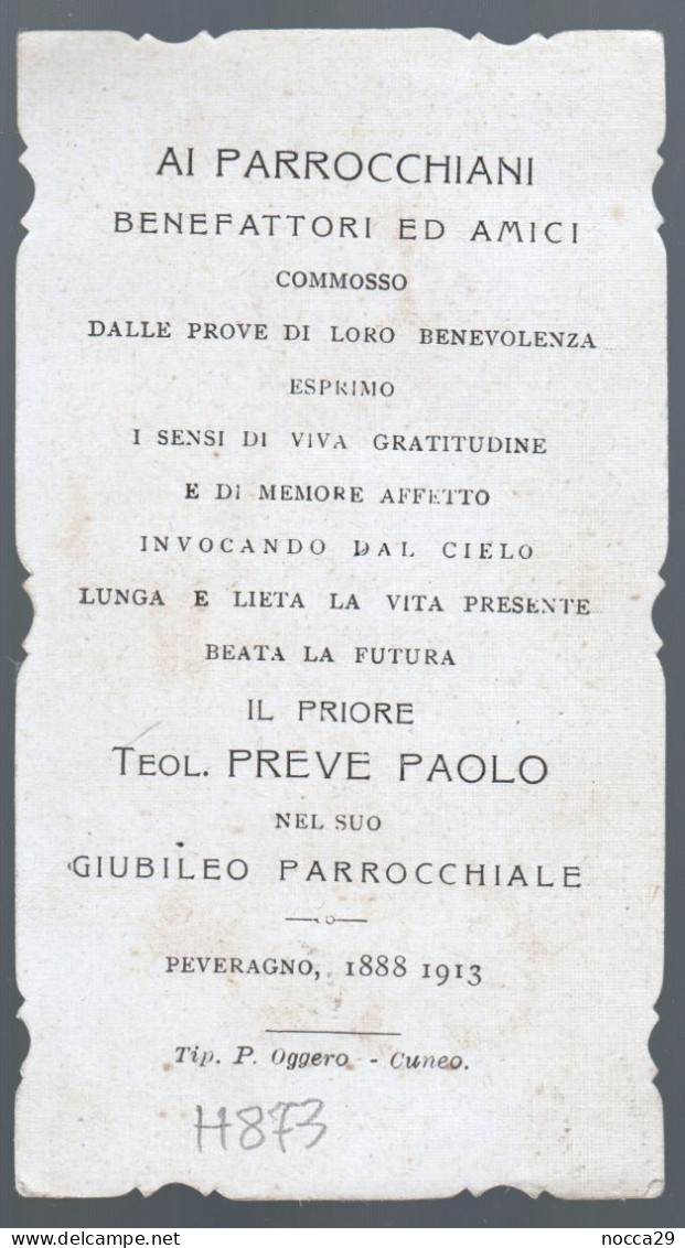 SANTINO RICORDO DEL GIUBILEO PARROCCHIALE DEL PRIORE PREVE PAOLO - ANNO 1913 - PEVERAGNO (CUNEO) (H873) - Devotion Images