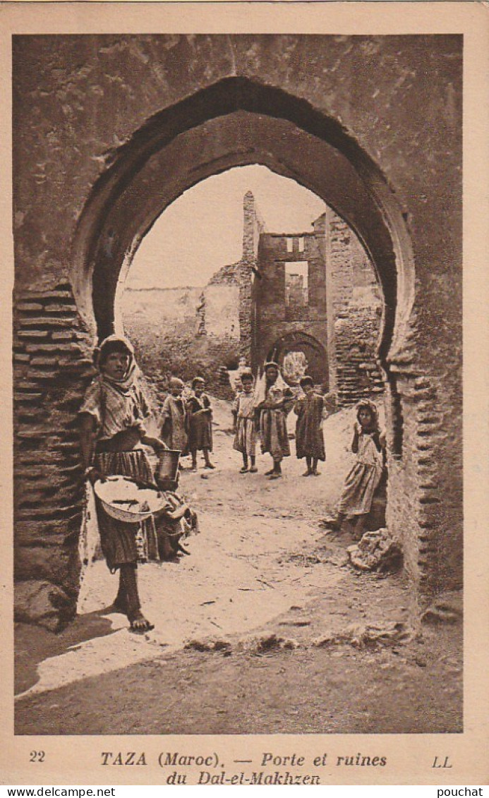 ZA 17- TAZA ( MAROC ) - PORTE ET RUINES DU DAL EL MAKHZEN - ANIMATION - 2 SCANS - Other & Unclassified