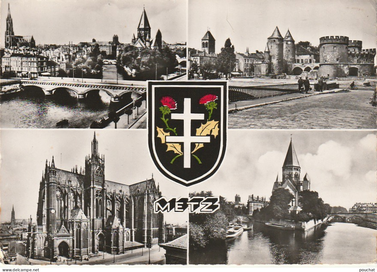 ZA 25-(57) METZ - CARTE MULTIVUES : PONT MOYEN , PORTE DES ALLEMANDS , TEMPLE PROTESTANT ..- CROIX DE LORRAINE - 2 SCANS - Metz