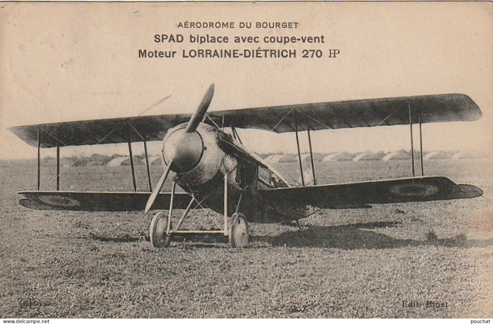 Z+ 4- AERODROME DU BOURGET - SPAD BIPLACE AVEC COUPE VENT - MOTEUR LORRAINE DIETRICH 270 - 2 SCANS - 1914-1918: 1. Weltkrieg