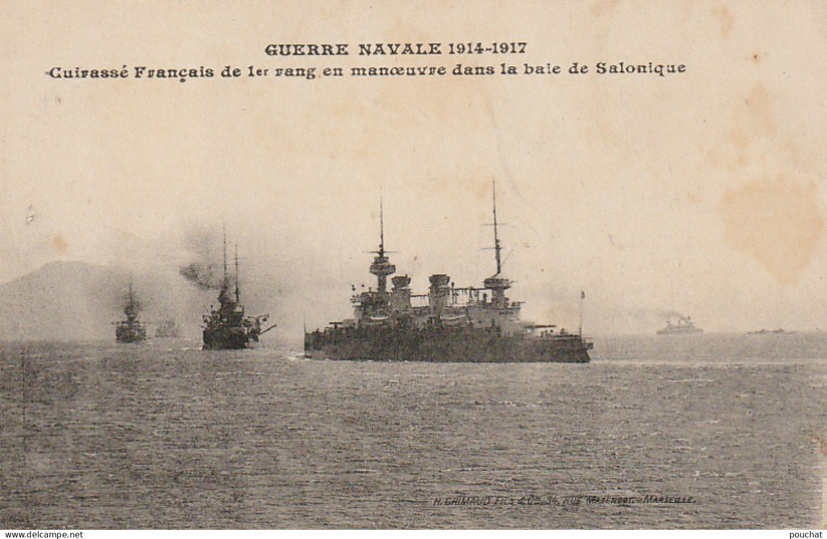 Z+ 4- GUERRE NAVALE 1914 - CUIRASSE FRANCAIS EN MANOEUVRE DANS LA BAIE DE SALONIQUE - Oorlog