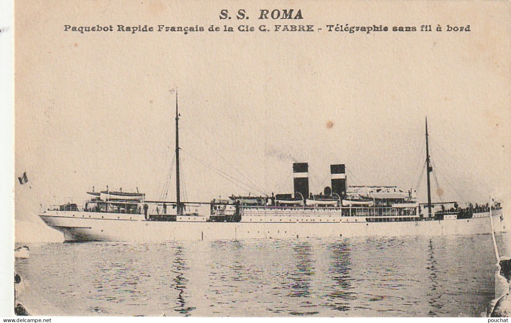 Z+ 4- " S. S. ROMA " - PAQUEBOT RAPIDE DE LA Cie C. FABRE  - 2 SCANS - Paquebote