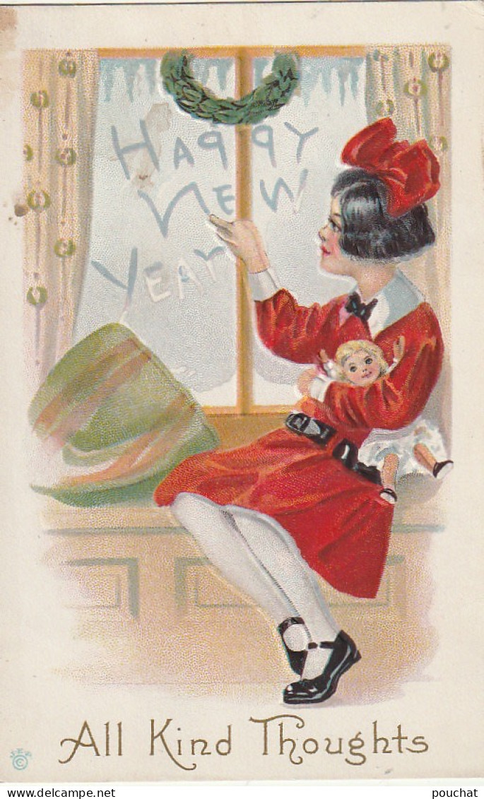 Z+ 5- " HAPPY NEW YEAR " - ALL KIND THOUGHTS - CARTE FANTAISIE GAUFREE - FILLETTE AVEC POUPEE ECRIVANT SUR LA BUEE - New Year