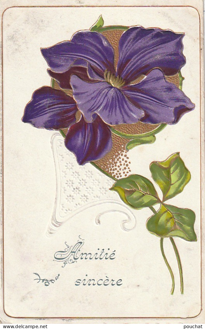 Z+ 6- " AMITIE SINCERE "- CARTE GAUFREE - FLEURS CORNE D' ABONDANCE - DORURE   - 2 SCANS - Andere & Zonder Classificatie