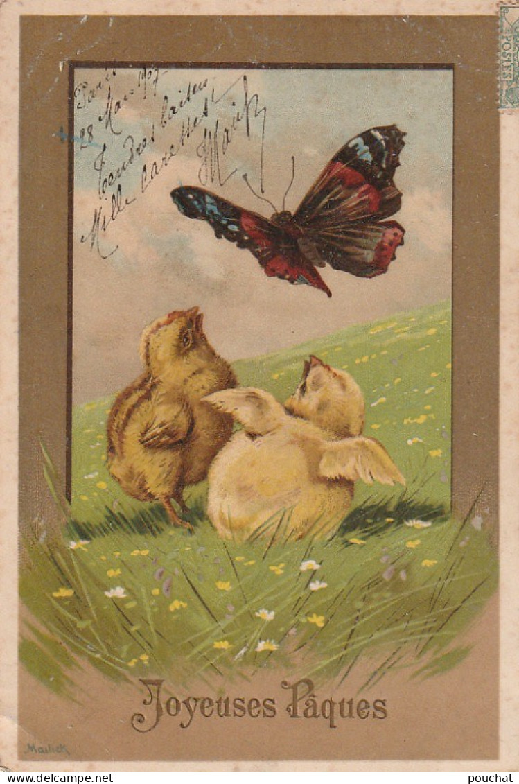 Z+ 7- " JOYEUSES PAQUES " - COUPLE DE POUSSINS ET PAPILLON - ILLUSTRATEUR MAILICK - 2 SCANS - Pâques