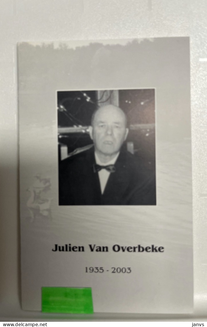 Devotie DP - Overlijden Julien Van Overbeke Echtg Goossens - Drongen 1935 - Gent 2003 - Esquela