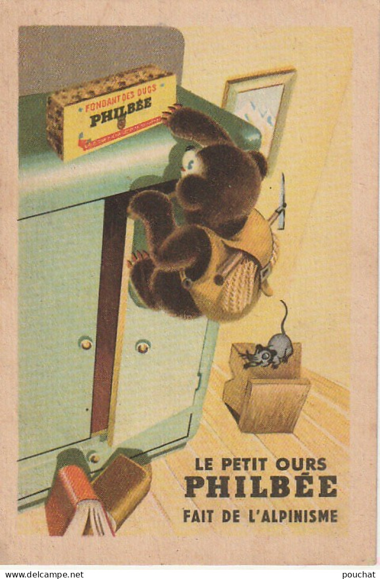 Z+ 25- LE PETIT OURS PHILBEE FAIT DE L' ALPINISME - CHROMO PUB. PAIN D' EPICES DE DIJON - OURSON AVEC PIOLET, SOURIS - Andere & Zonder Classificatie