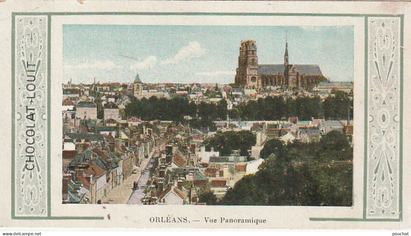 Z+ 26-(45) ORLEANS , VUE PANORAMIQUE - MINI CARTE PUBLICITAIRE  CHOCOLAT LOUIT - 2 SCANS - Advertising